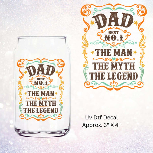 Uv Dtf Decal Dad Man Myth Legend | Double Sided