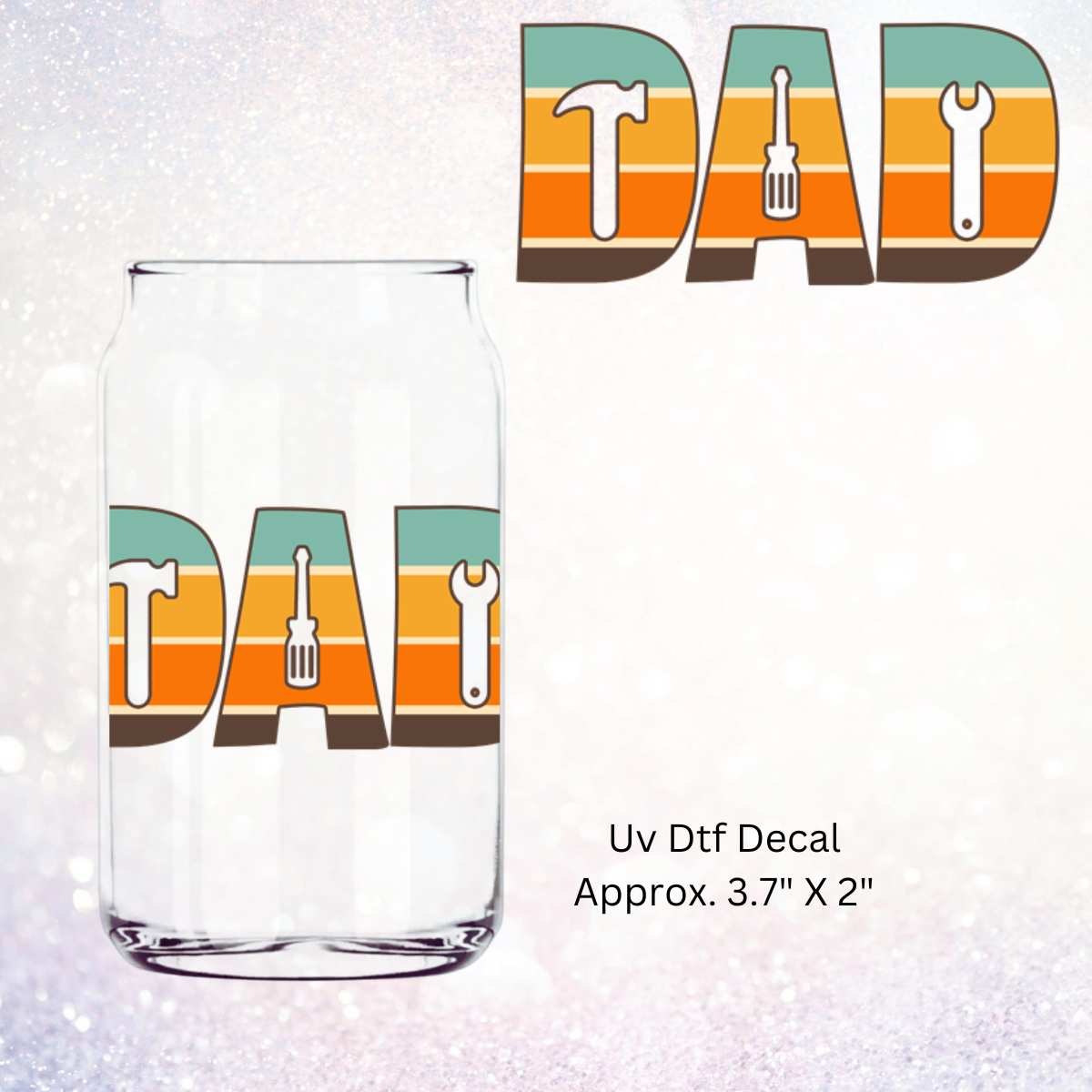 Uv Dtf Decal  Dad Tools | Double Sided