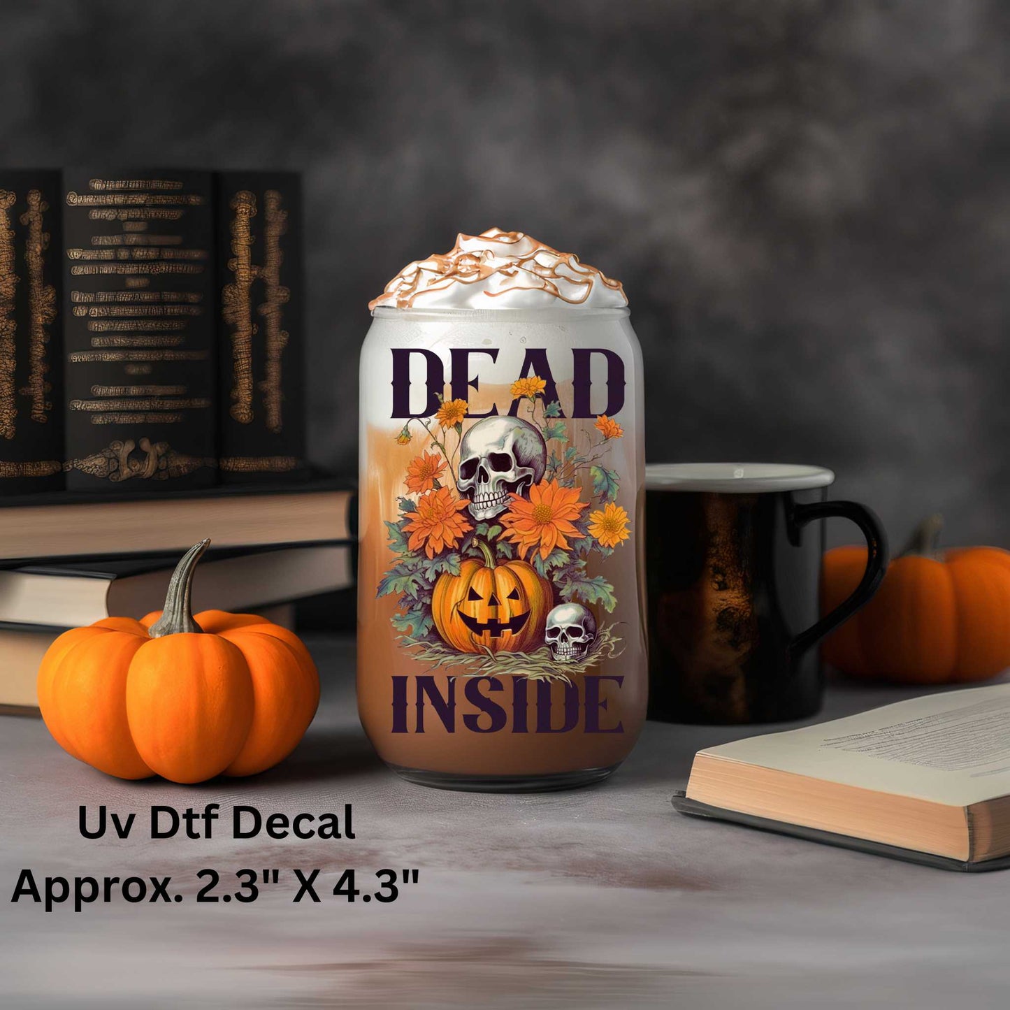 Uv Dtf Decal Dead Inside Skull Pumpkin Fall Floral | Double Sided