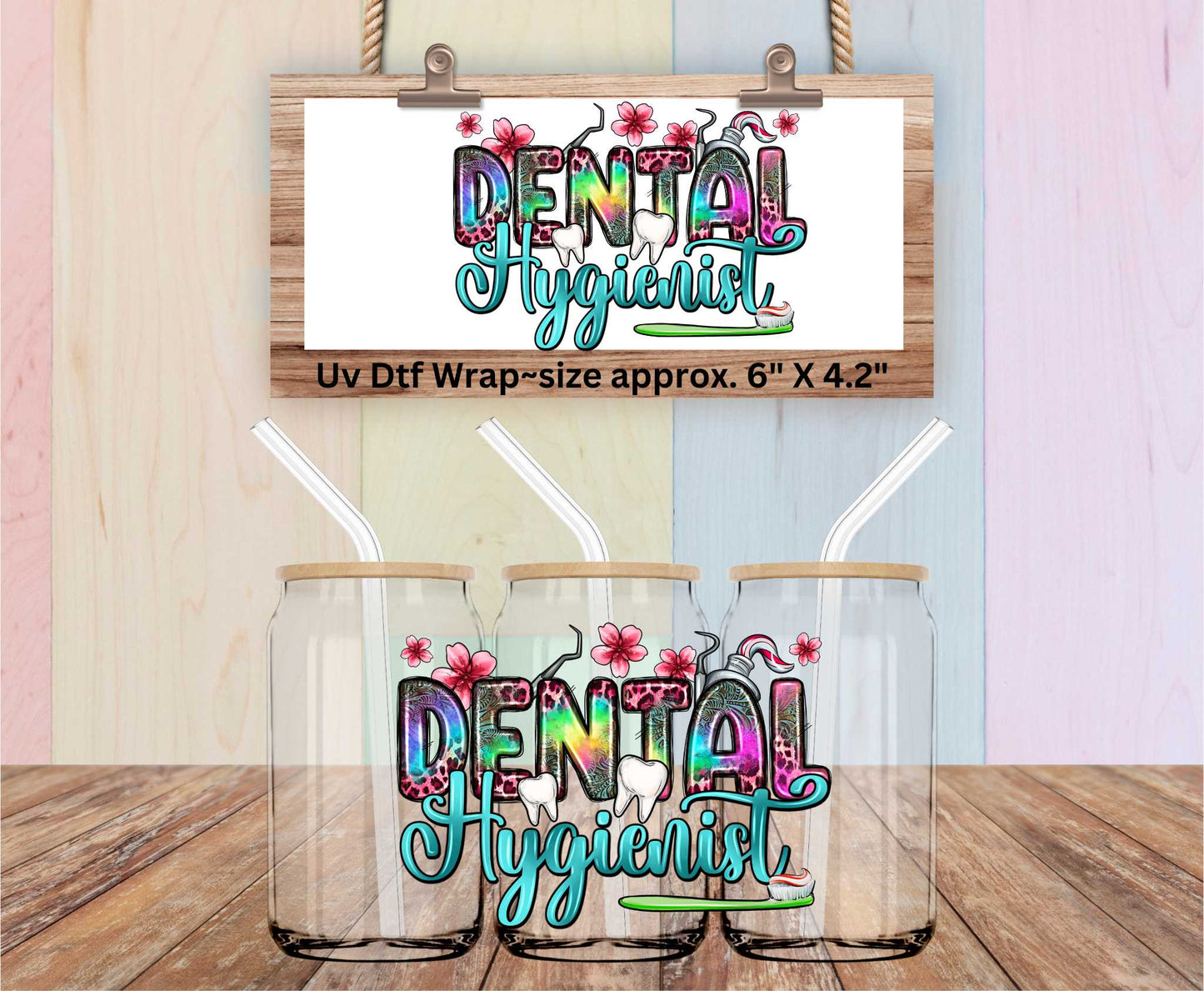 Uv Dtf Decal Dental Hygienist