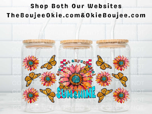 Don't Let Anyone Steal Your Sunshine Double Sided Uv Dtf Wrap