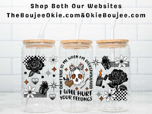 I Will Hurt Your Feelings Double Sided Uv Dtf Wrap