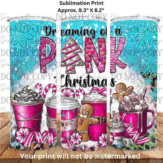 Dreaming Of A Pink Christmas 20oz Skinny Tumbler Sublimation Print