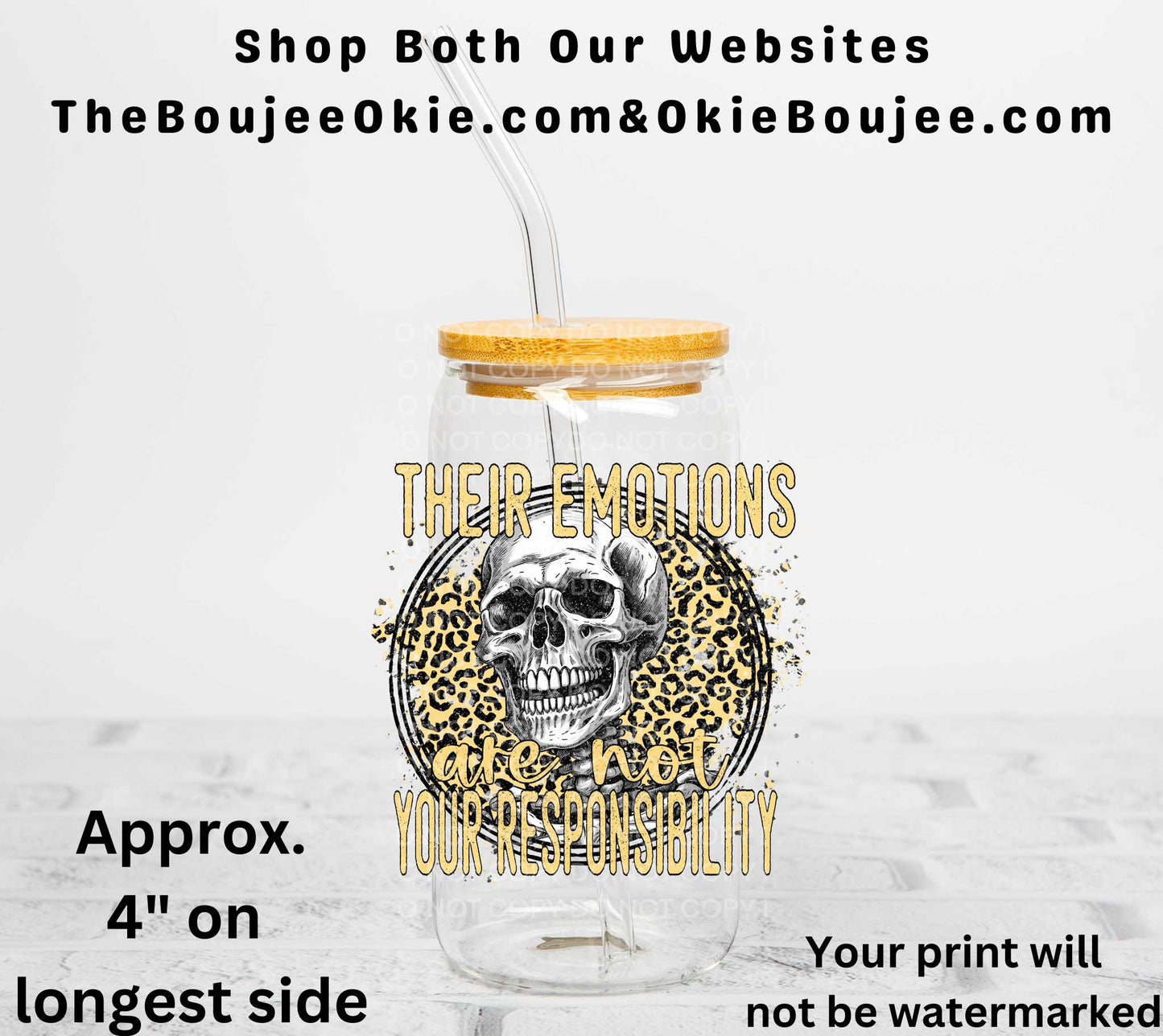 Their Emotions Are Not Your Responsibility UV DTF Decal Double Sided