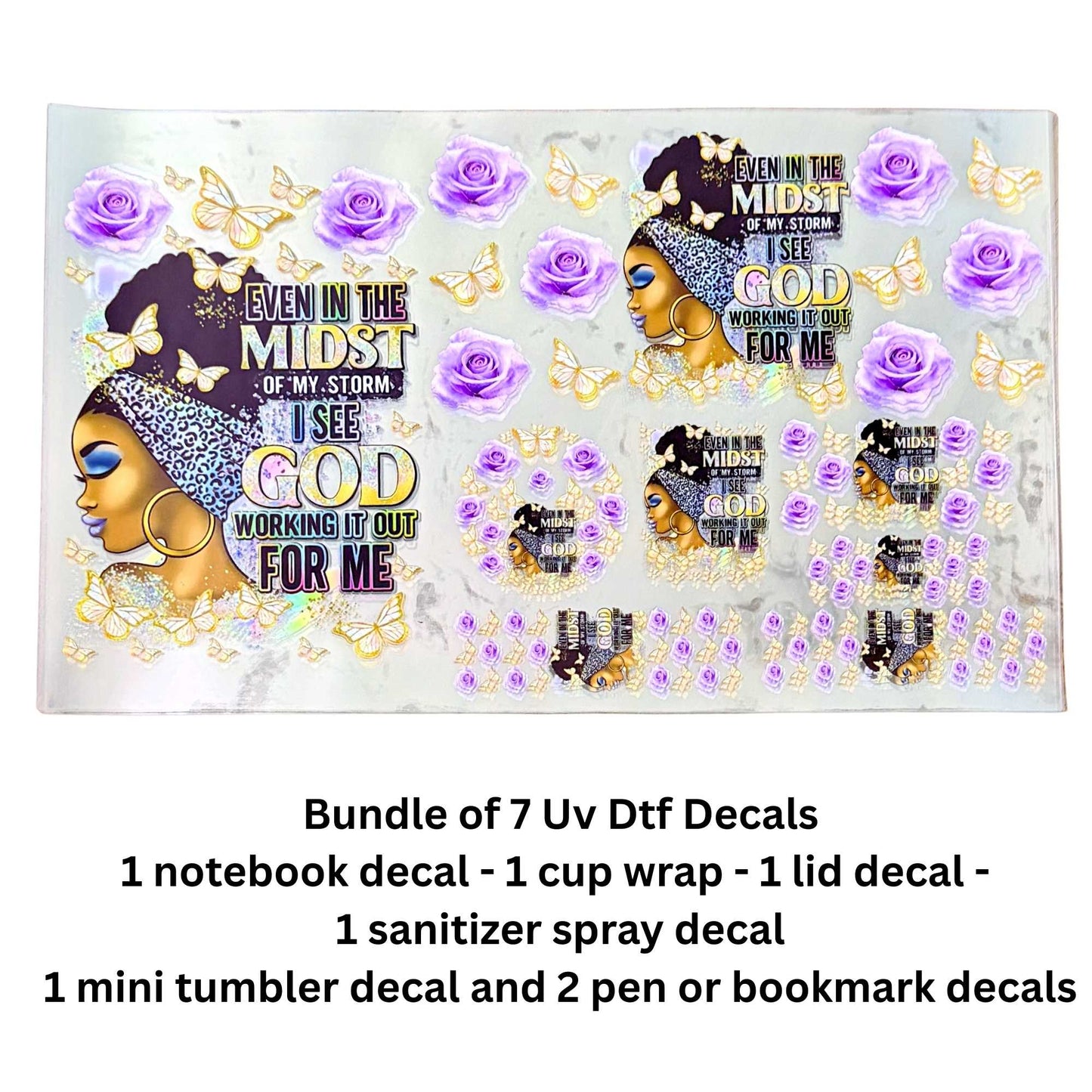 Even In The Midst Of My Storm I See God 7-Piece UV DTF Decal Bundle – Cup Wrap, Notebook, Lid, Keychain & Pen Decals – Single-Sided Peel & Stick Hard Surface Transfers