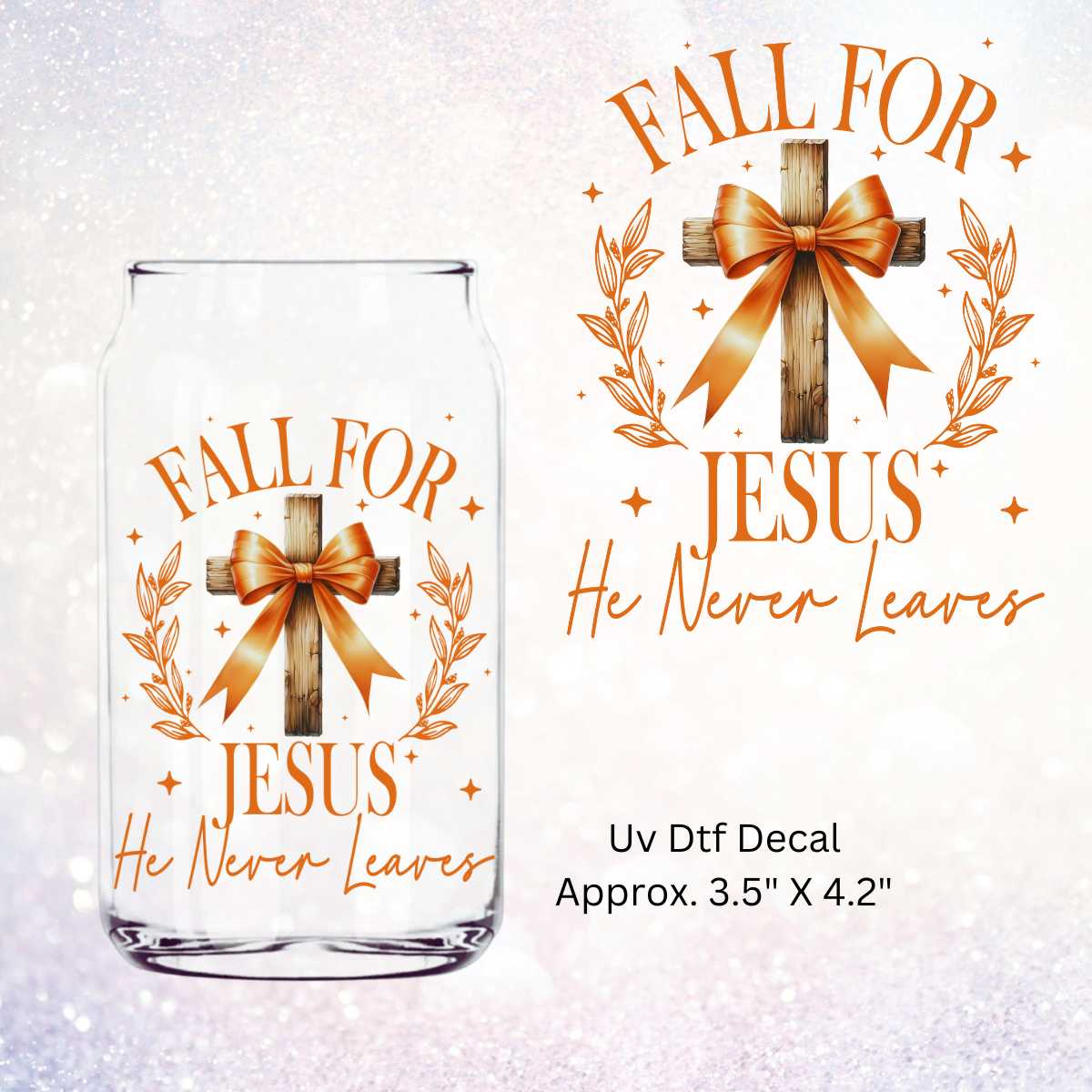 Fall For Jesus Double Sided Uv Dtf Decal