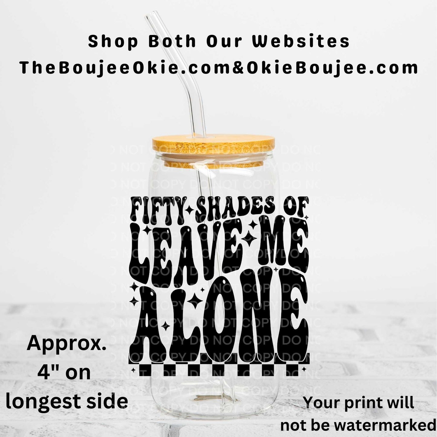 Fifty Shades Of Leave Me Alone Uv Dtf Decal Double Sided