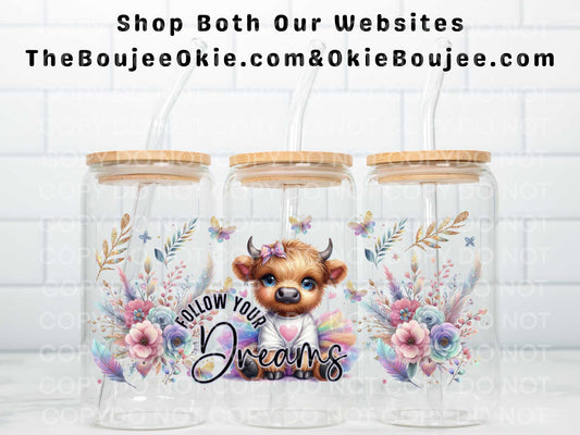 Follow Your Dreams Baby Highland Cow Double Sided Uv Dtf Wrap