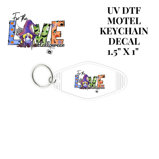 Uv Dtf Decal Motel Keychain Sticker For The Love Of Halloween