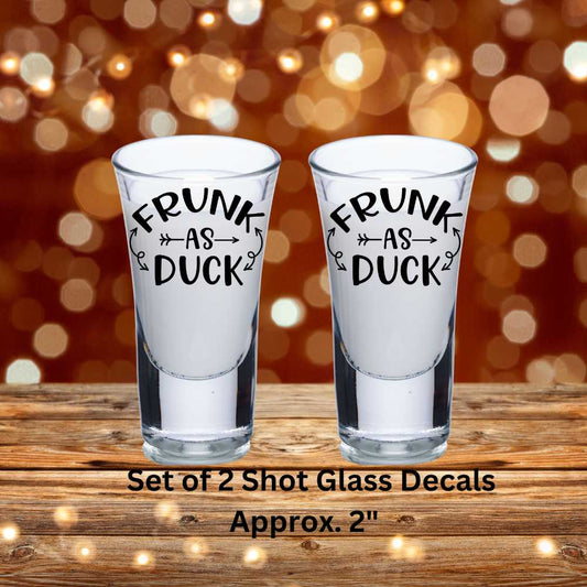 Frunk As Duck Uv Dtf Decal Set of 2 Shot Glass Decal Double Sided