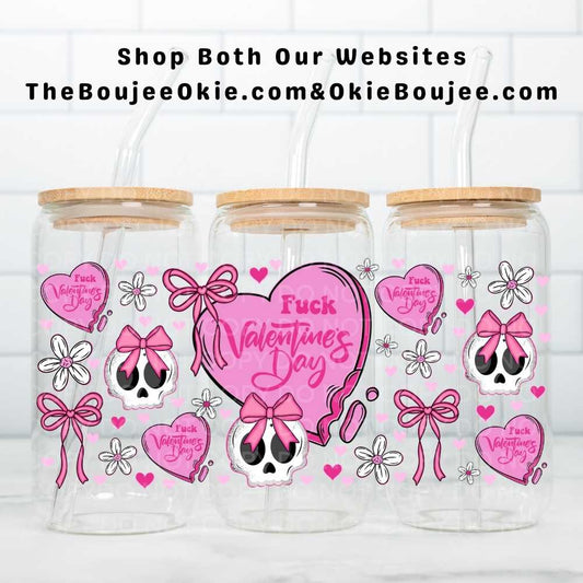 Fuck Valentine's Day Uv Dtf Wrap