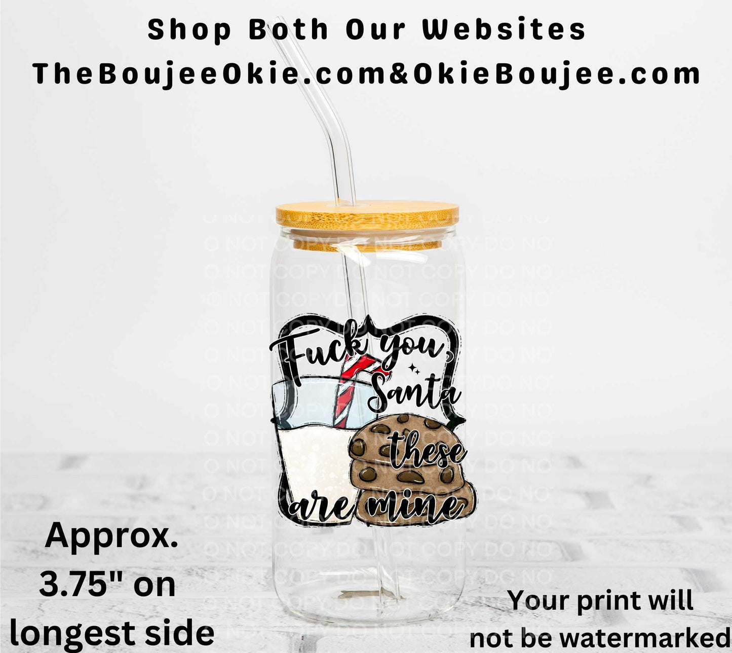 Fuck You Santa These are Mine UV DTF Decal Double Sided Milk & Cookies