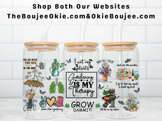 Gardening Is My Therapy Grow Dammit! Double Sided Uv Dtf Wrap