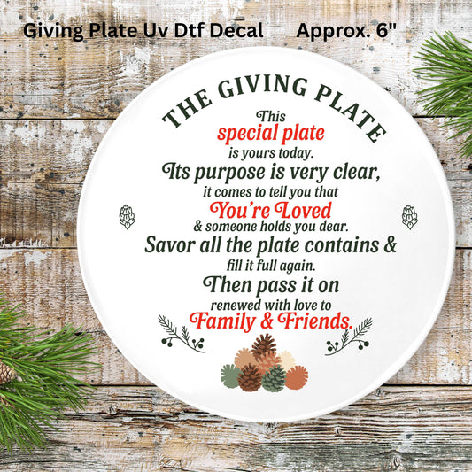 6" “The Giving Plate” UV DTF Decal — A Heartfelt Touch for Every Home