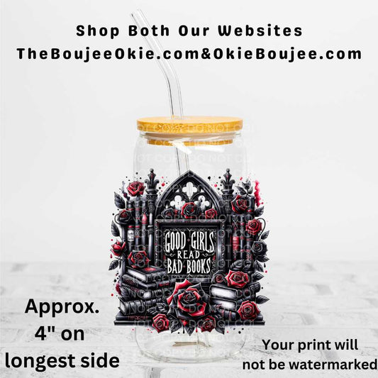 Good Girls Read Bad Books Uv Dtf Decal Double Sided