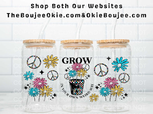 Grow In Your Own Weird Way Double Sided Uv Dtf Cup Wrap