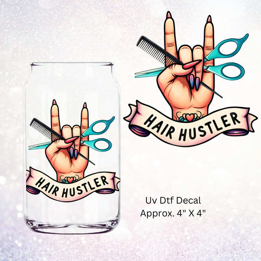 Uv Dtf Decal Hair Hustler