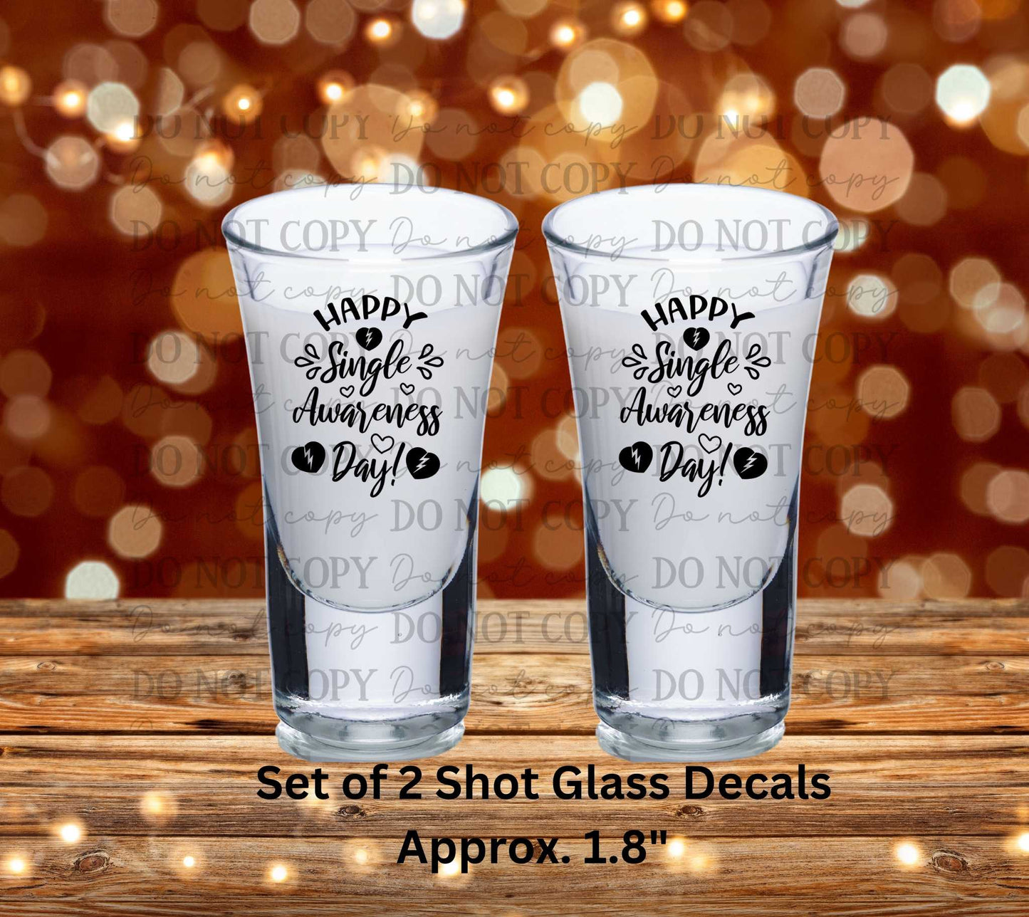 Happy Single Awareness Day Set of 2 UV DTF Shot Glass Decals