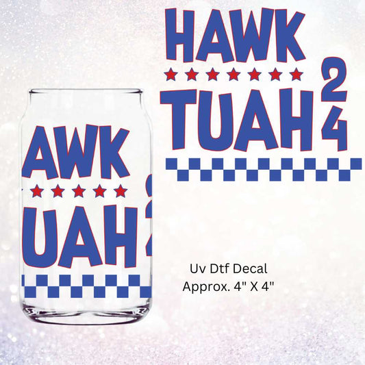 Uv Dtf Decal Hawk Tuah 24