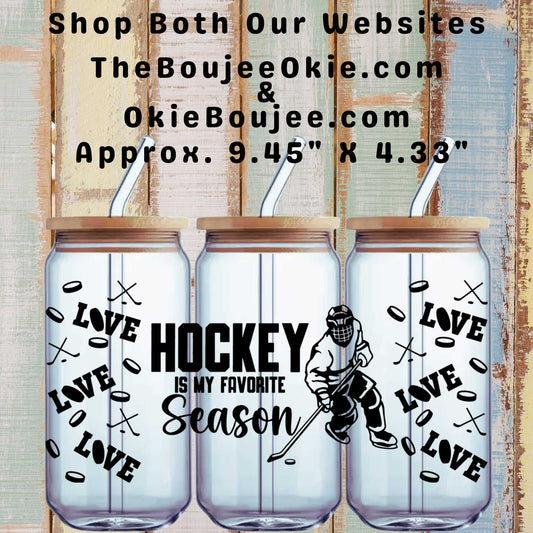 Hockey Is My Favorite Season Double-Sided UV DTF Wrap