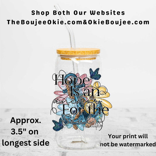 Hope Is An Anchor For The Soul Hebrews 6:19 Uv Dtf Decal Double Sided