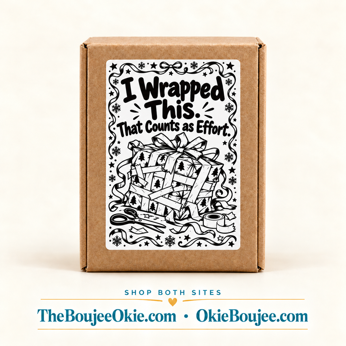 I Wrapped This. That Counts as Effort. 4X6 Thermal Label Shipping Packaging Stickers Pack of 20
