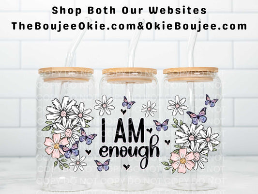 I Am Enough Uv Dtf Wrap Double Sided