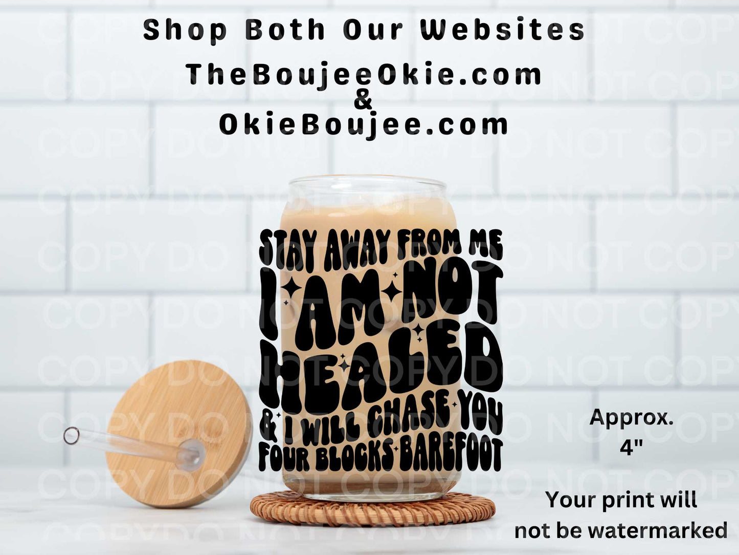 Stay Away From Me UV DTF Decal Double Sided