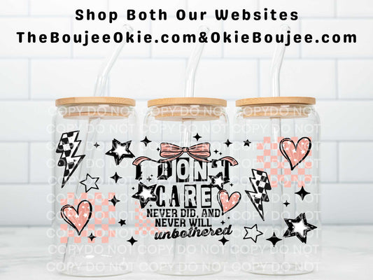 Don't Care Unbothered Uv Dtf Wrap Double Sided