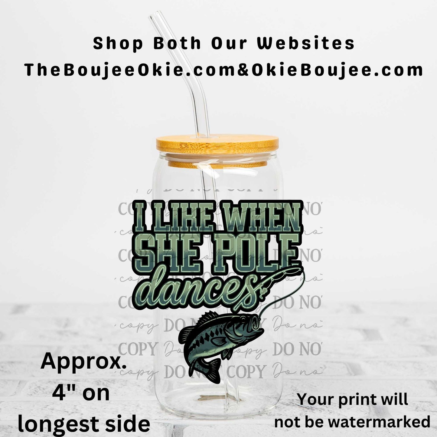 Fishing I Like When She Pole Dances Uv Dtf Decal Double Sided