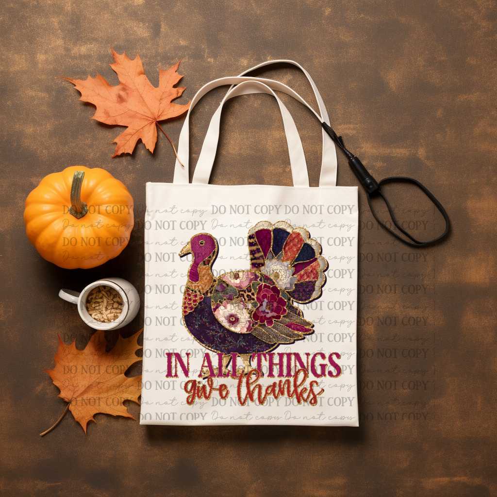 In All Things Give Thanks Tote Bag Sublimation Print