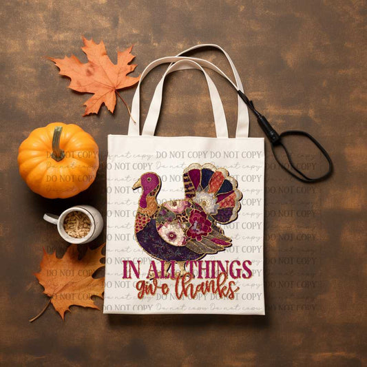 In All Things Give Thanks Tote Bag Sublimation Print