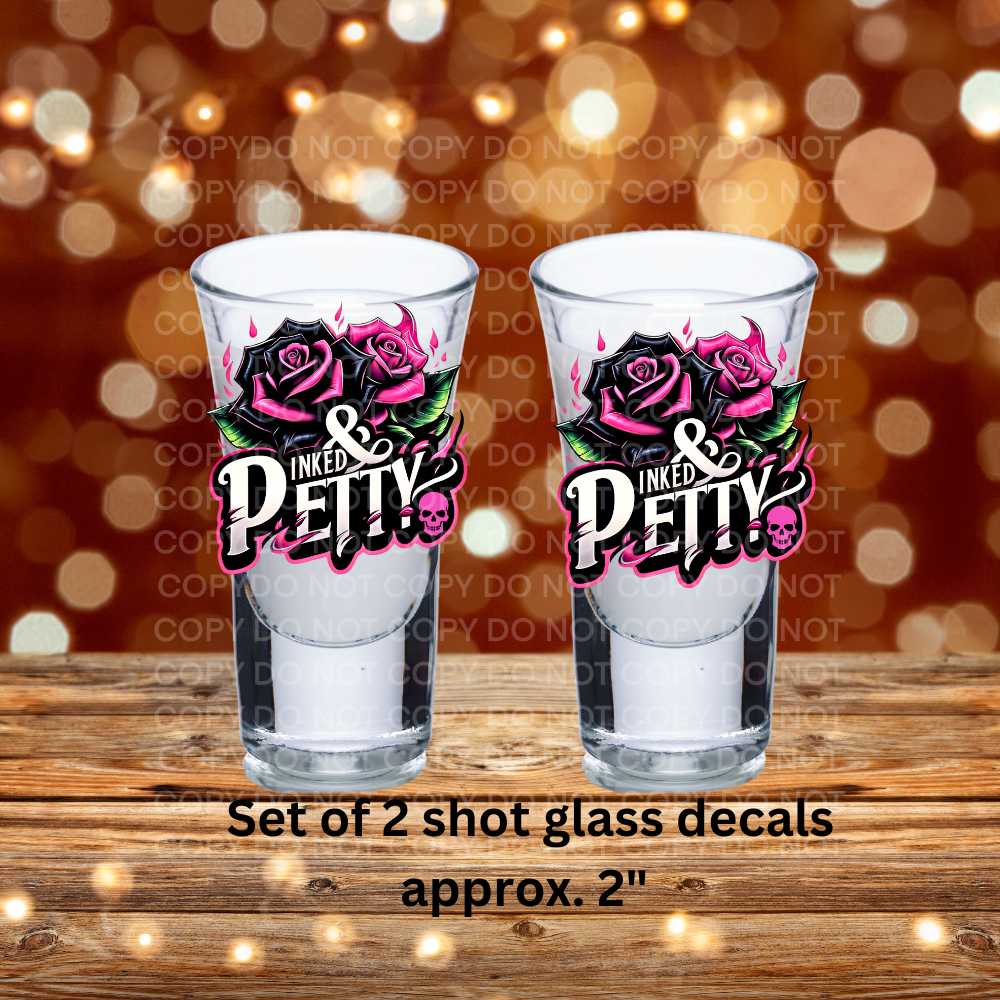 Inked & Petty UV DTF Shot Glass Decals