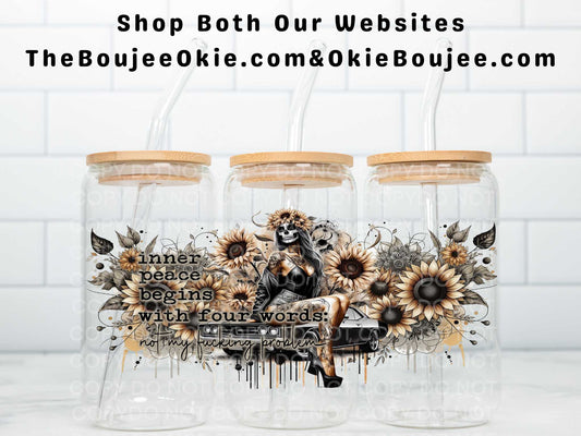 Inner Peace Begins With Four Words: Not My Fucking Problem Uv Dtf Wrap