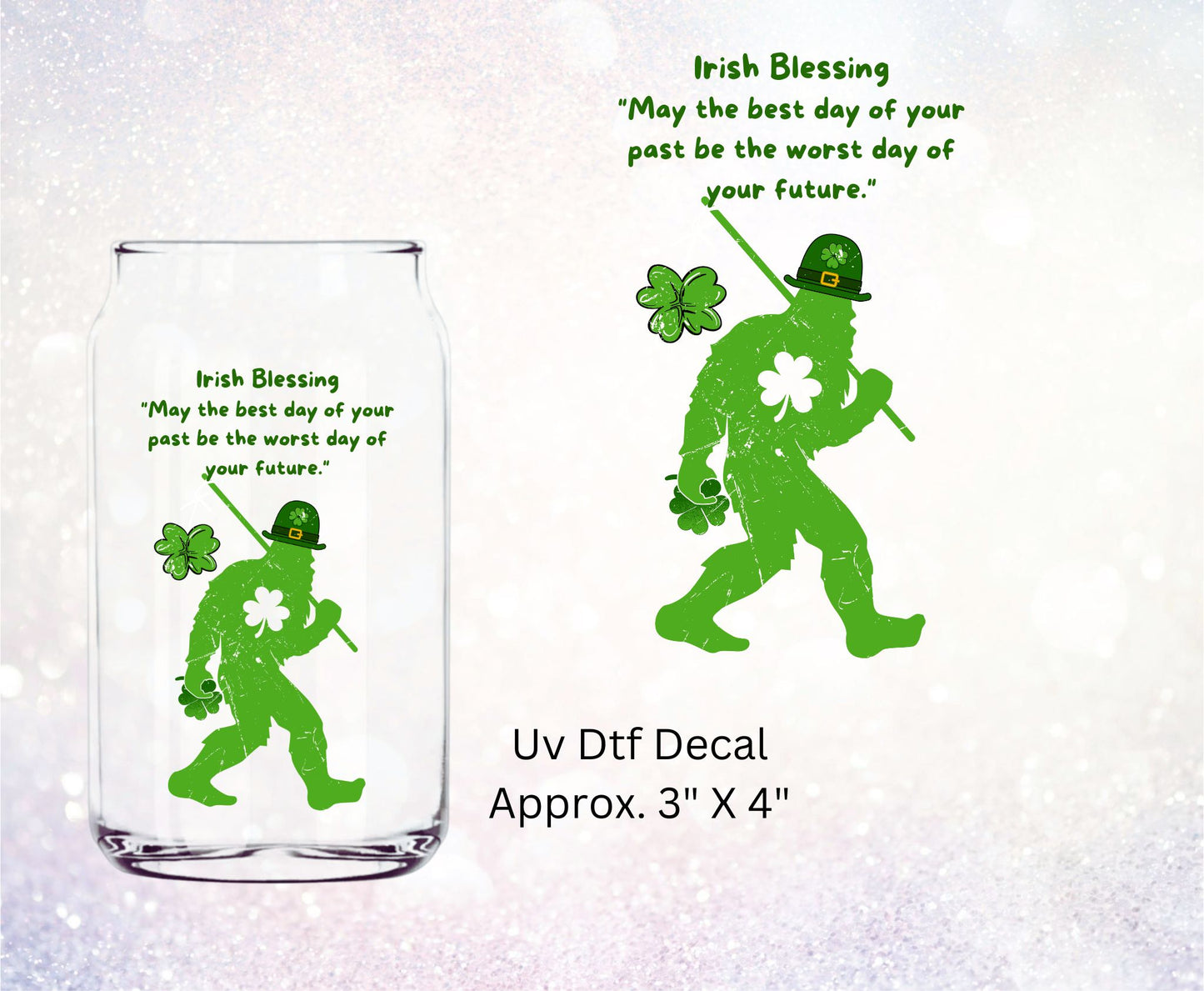 Uv Dtf Decal Irish Blessing Sasquatch St Patrick's Day