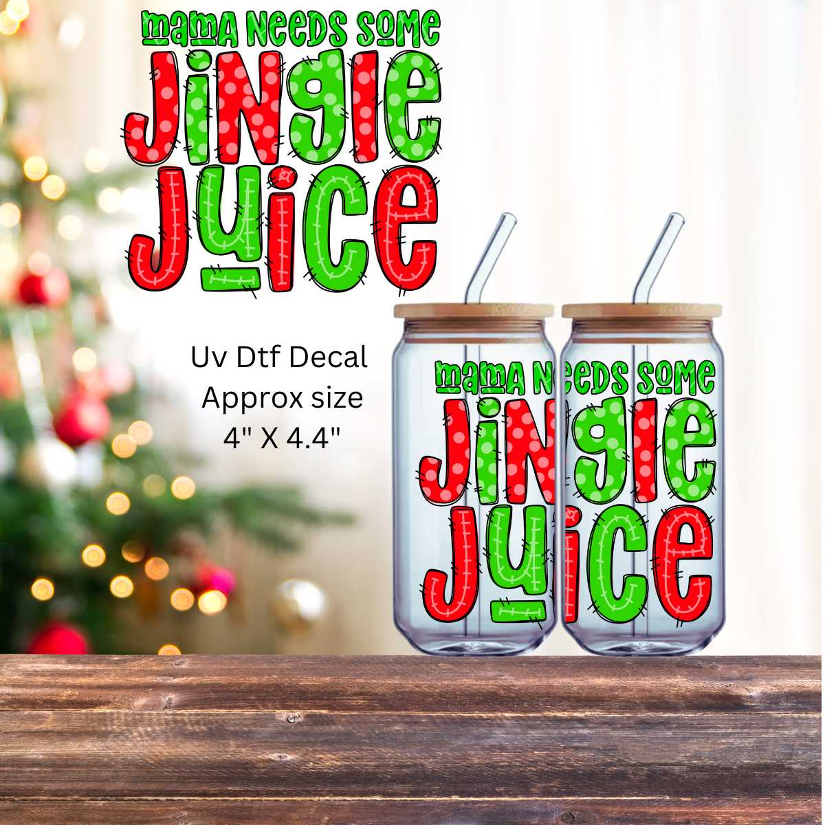 Uv Dtf Decal Jingle Juice | Christmas in July