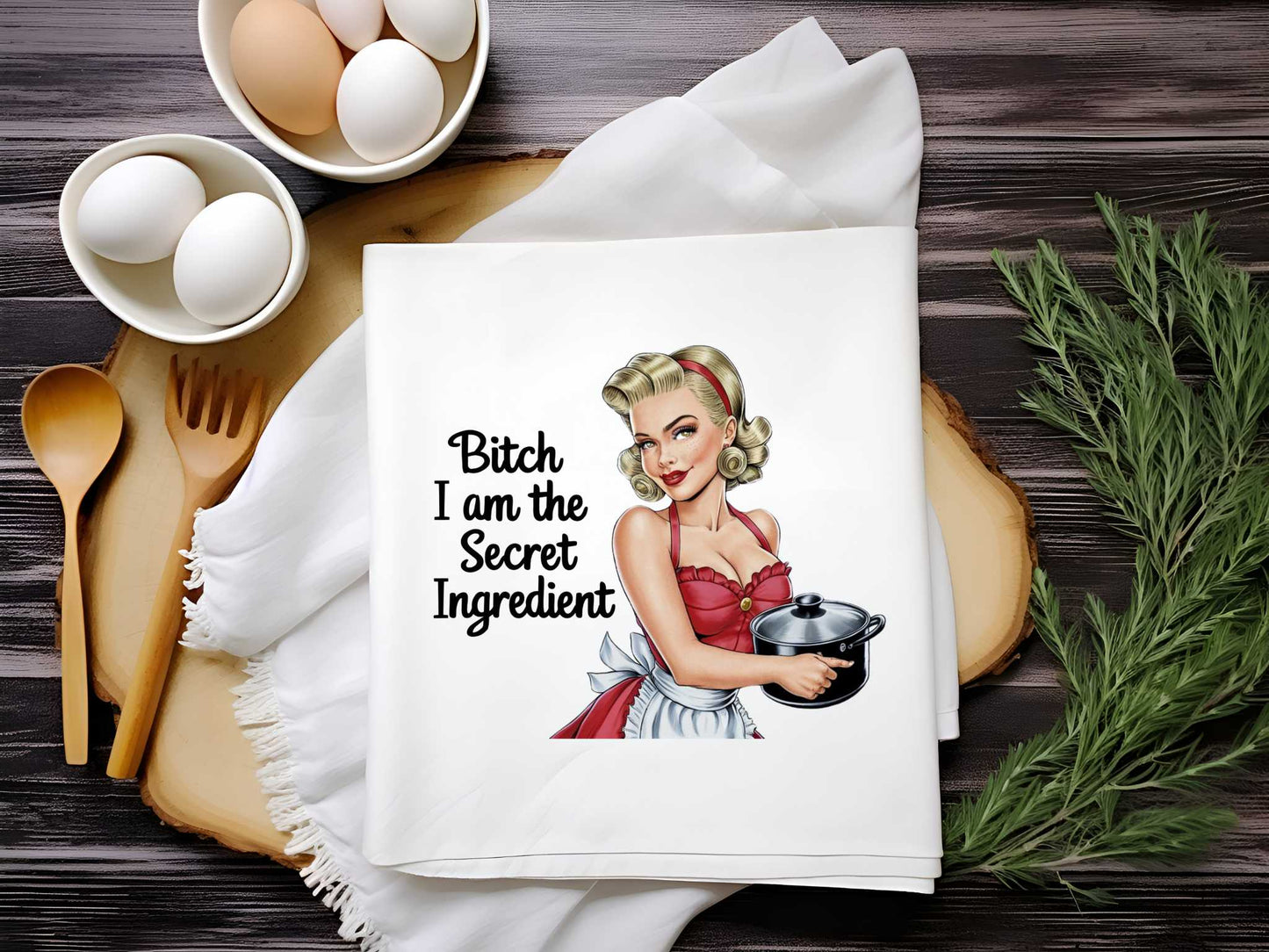 Bitch I Am The Secret Ingredient Towel Sublimation Print