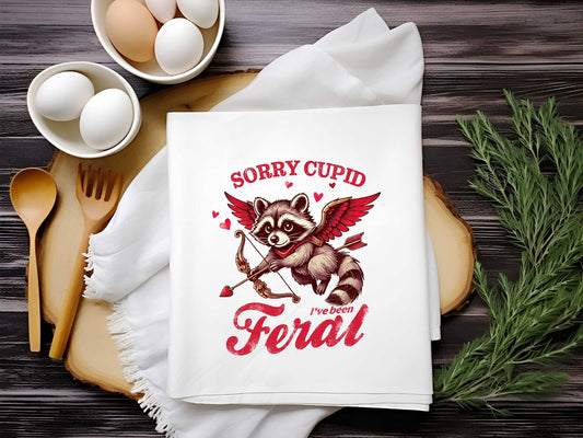 Sorry Cupid I've Been Ferel Towel Sublimation Print