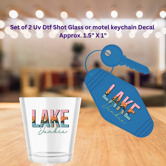Set of 2 Uv Dtf Shot Glass or Motel Key Chain Decals Lake Junkie