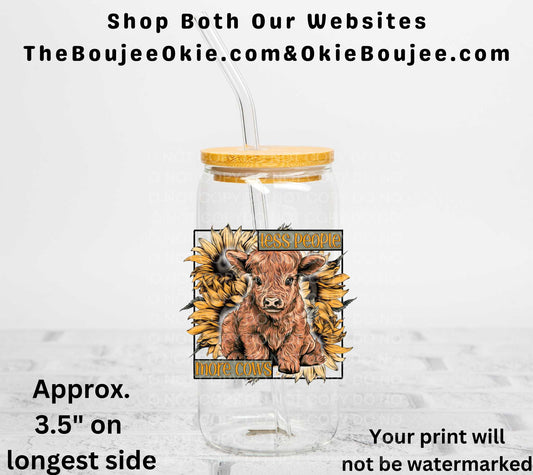 Less People More Cows UV DTF Decal Double Sided