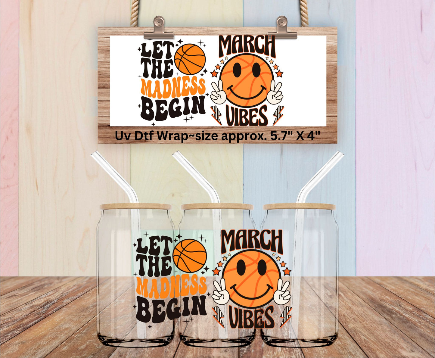 Uv Dtf Decal Let The Madness Begin March Vibes | Basketball March Madness | Hip Sip Trucker Tumbler Water Bottle Plastic Cups