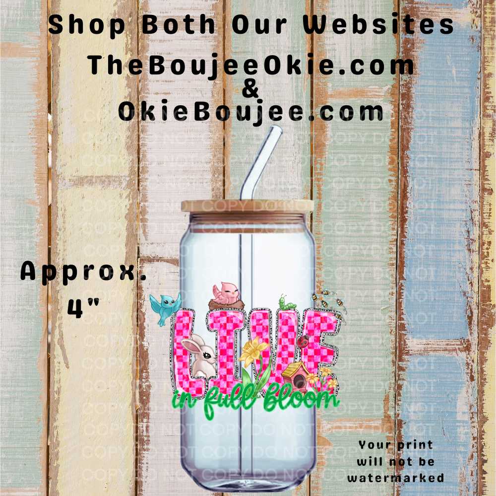 Live In Full Bloom Double-Sided UV DTF Decal