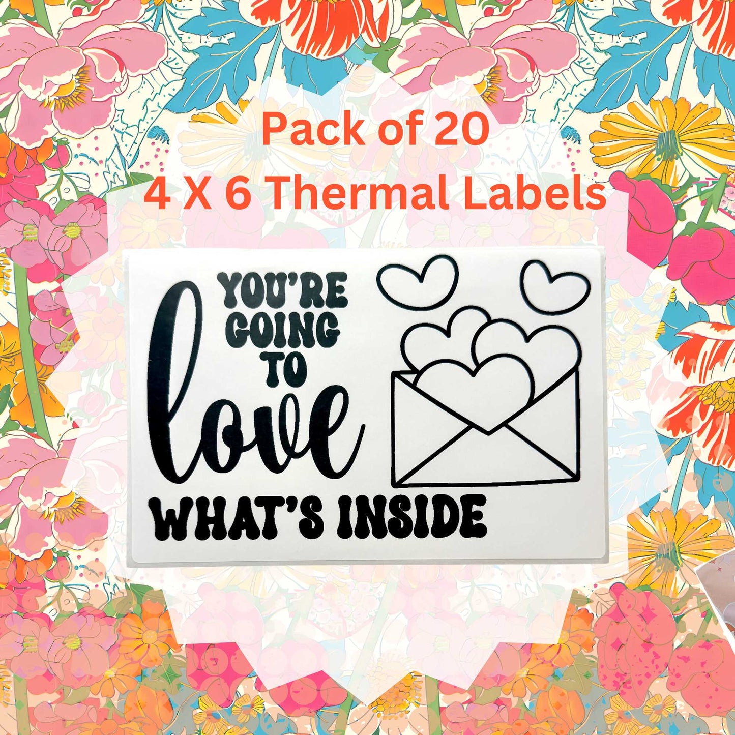 Pack of 20 You're Gonna Love What's Inside Thermal Label Shipping Packaging  Stickers