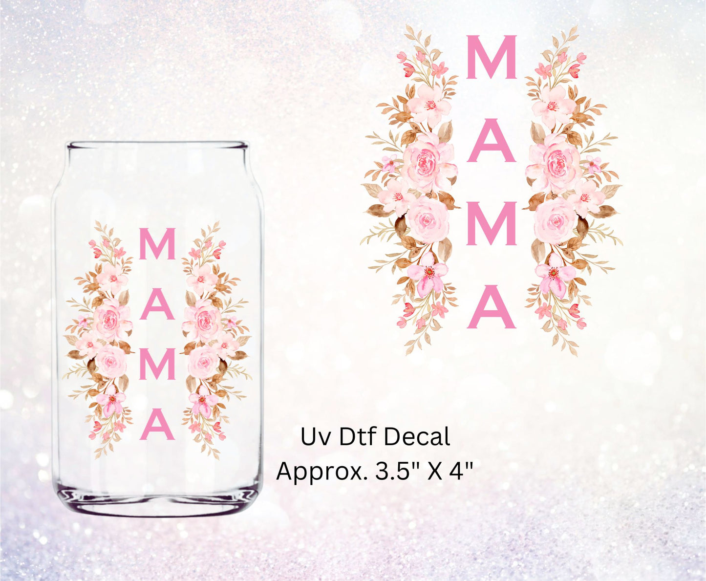 Uv Dtf Decal MaMa Pink Floral
