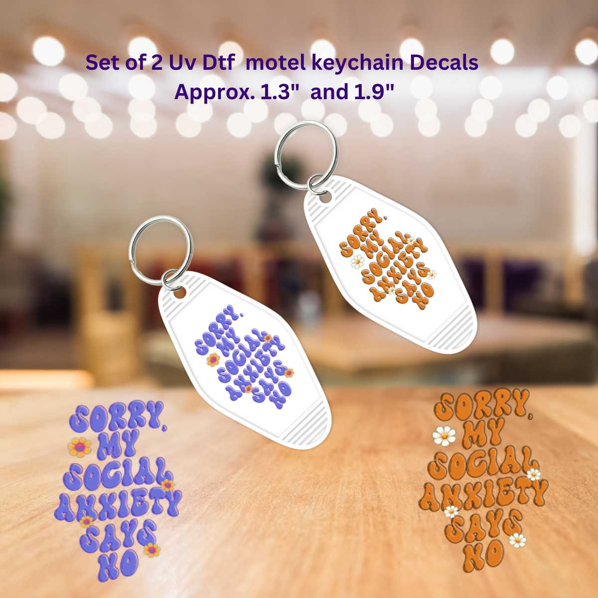 Set of 2 Uv Dtf Motel Keychain Decals Sorry My Social Anxiety Says No | Double Sided Key Chain Decal