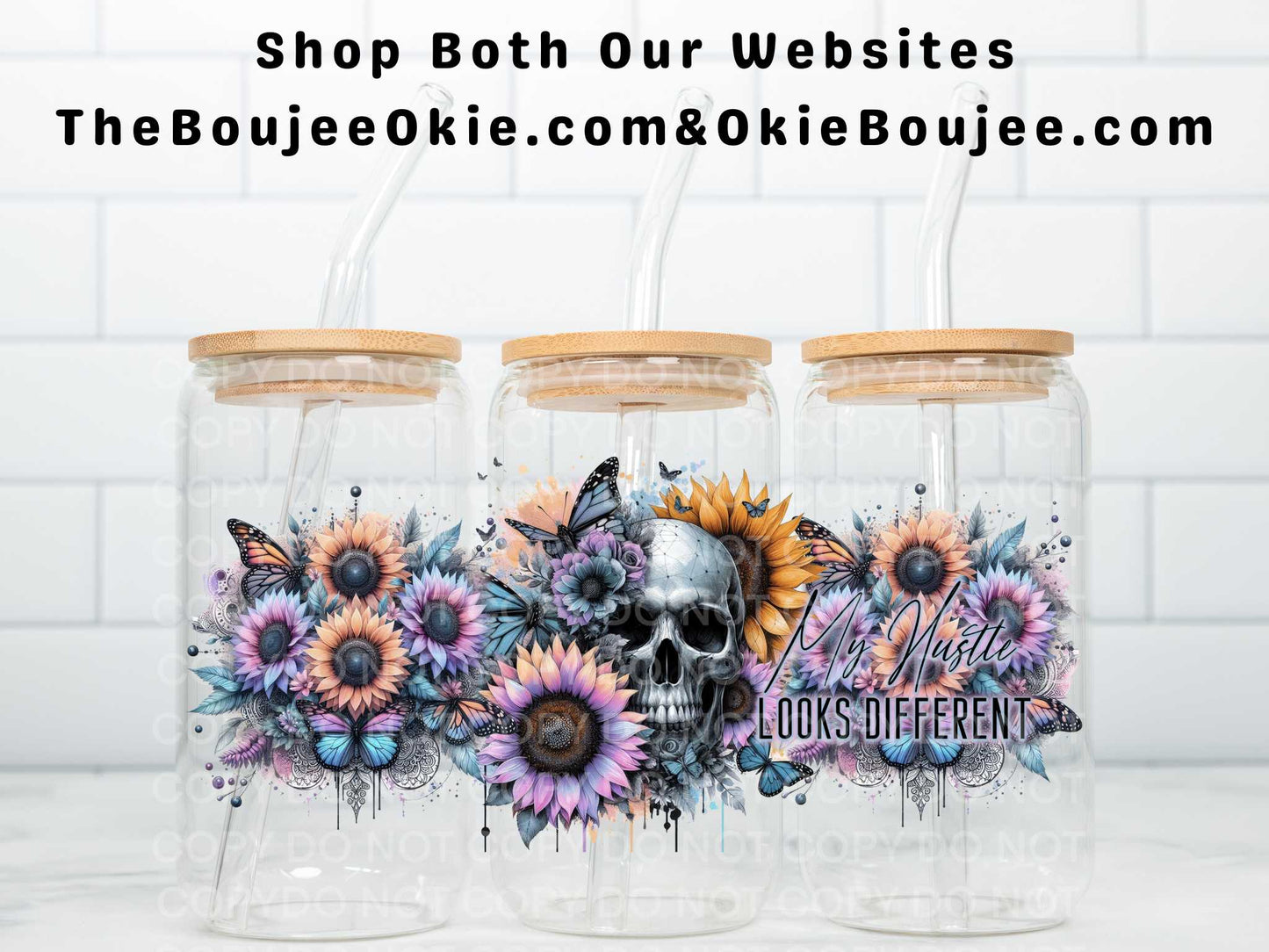 My Hustle Looks Different Uv Dtf Wrap Skull Sunflowers