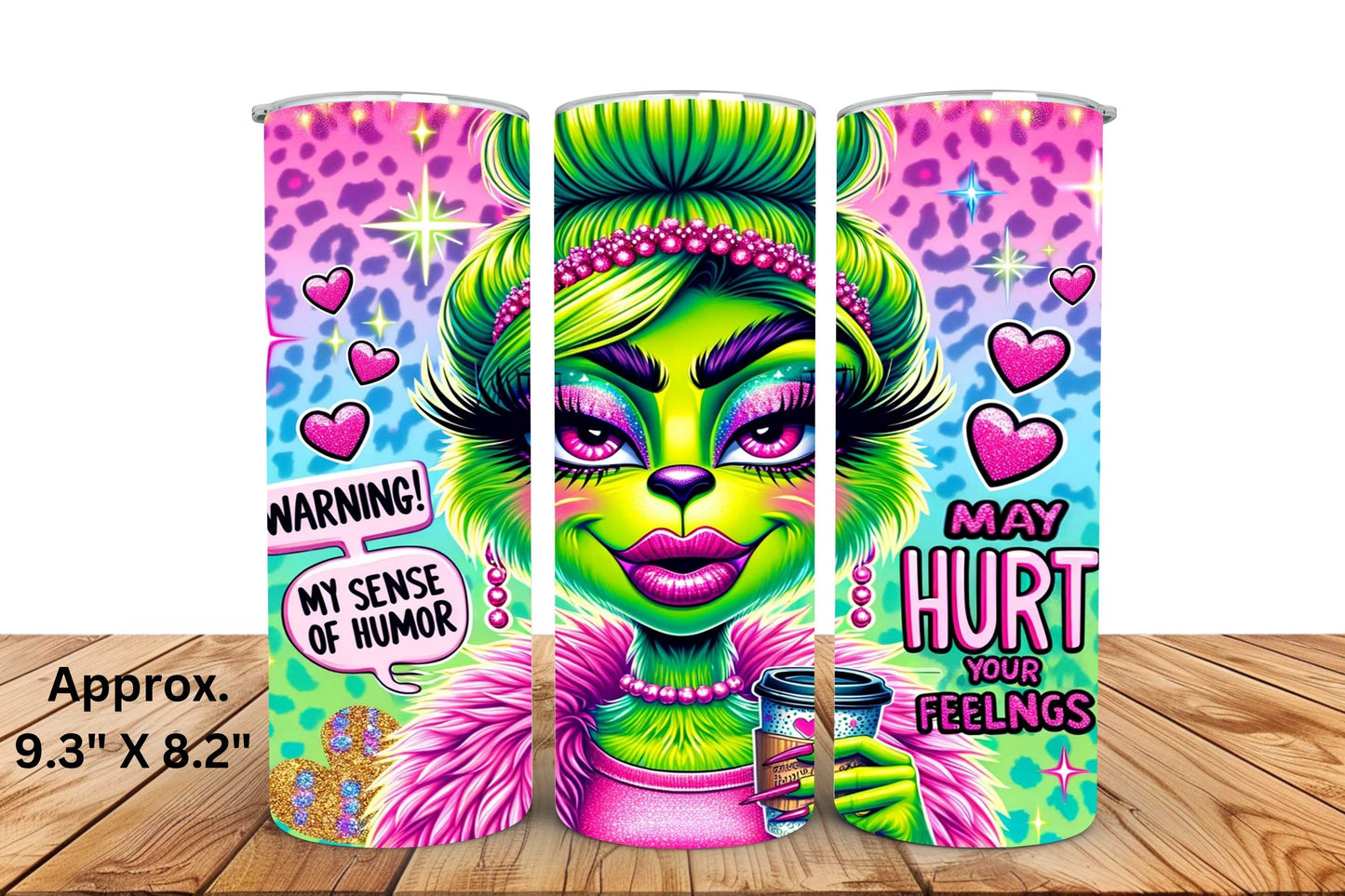 My Sense Of Humor May Hurt Your Feelings 20oz Skinny Tumbler Sublimation Print