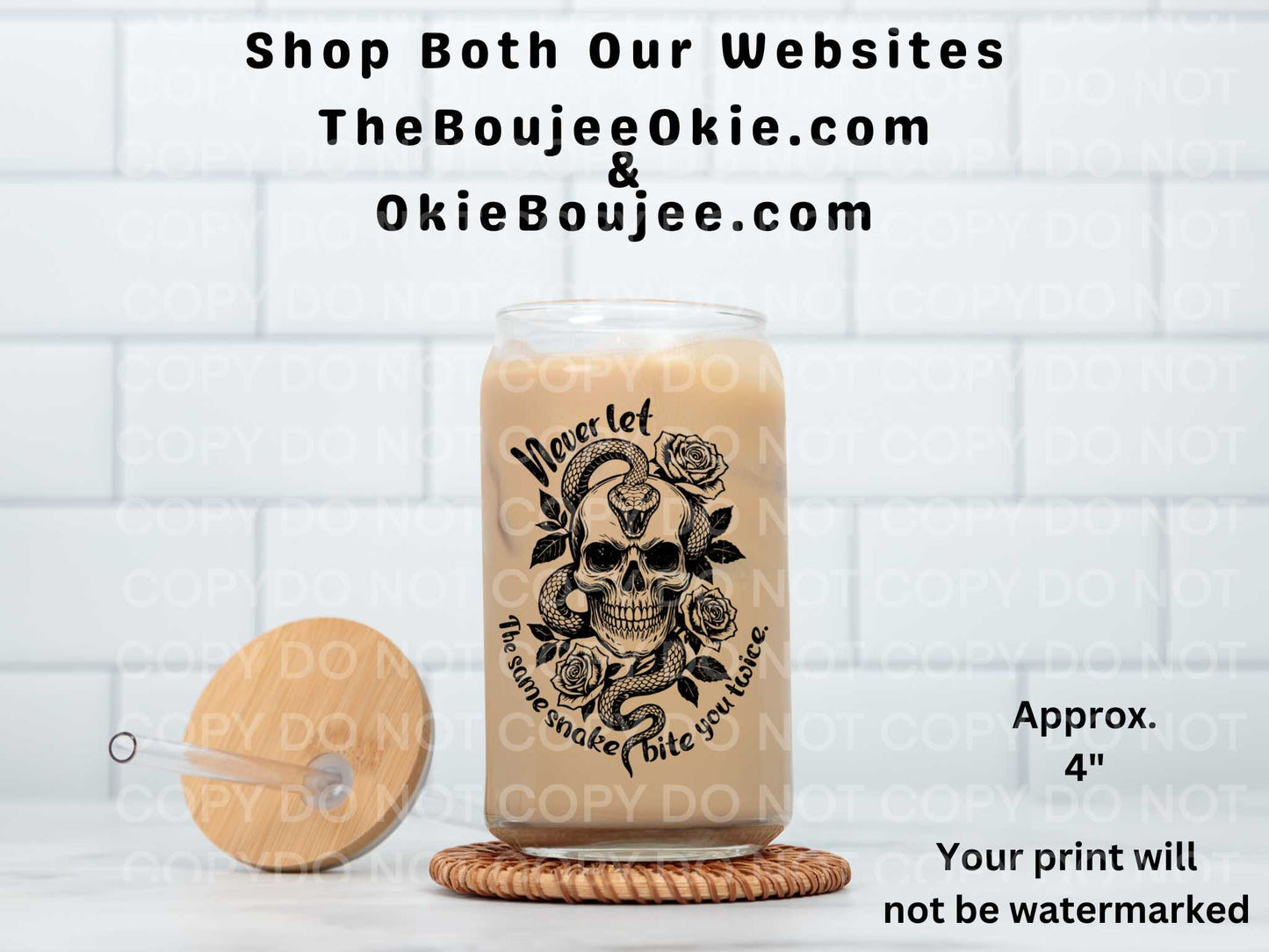 Never Let The Same Snake Bit You Twice UV DTF Decal Double Sided