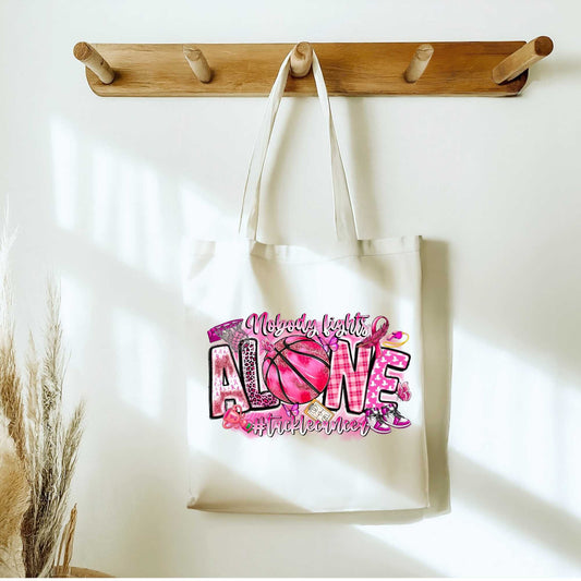 Basketball Nobody Fights Alone Tote Bag Sublimation Print Cancer Awareness
