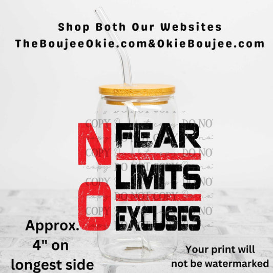 No Fear No Limits No Excuses Uv Dtf Decal Double Sided